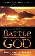 Battle for God Responding to the Challenge of Neotheism