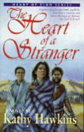 The Heart of a Stranger (Heart of Zion Series)