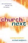 Church Next Using the Internet to Maximize Your Ministry