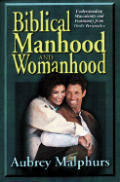 Biblical Manhood & Womanhood