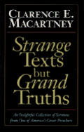 Strange Texts but Grand Truths