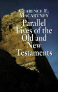 Parallel Lives Of The Old & New Testamen