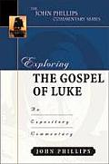 Exploring the Gospel of Luke: An Expository Commentary