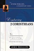 Exploring 2 Corinthians: An Expository Commentary