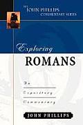 Exploring Romans An Expository Commentary
