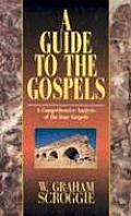 Guide To The Gospels