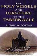 Holy Vessels & Furniture of the Tabernacle