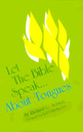 Let The Bible Speak About Tongues
