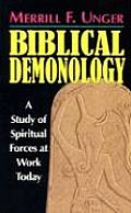 Biblical Demonology A Study Of Spiritual