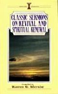 Classic Sermons on Revival and Spiritual Renewal (Kregel Classic Sermons)