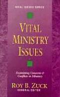 Vital Ministry Issues Examining Concerns