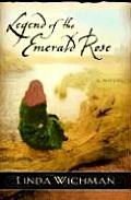 Legend Of The Emerald Rose