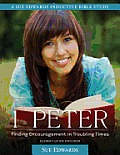 1 Peter: Finding Encouragement in Troubling Times