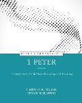 1 Peter: A Commentary for Biblical Preaching and Teaching