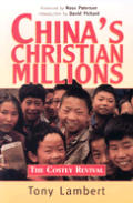 China's Christian Millions: The Costly Revival