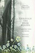 Through the Dark Woods A Young Womans Journey Out of Depression