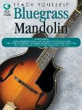 Teach Yourself Bluegrass Mandolin With Audio CD
