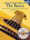 Art of Acoustic Blues Guitar The Basics Building a Foundation of Repertoire & Technique for Acoustic Fingerstyle Blues with DVD
