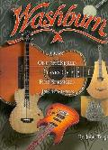 Washburn Over 100 Years Of Fine Stringed