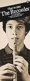How To Play The Recorder