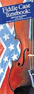 Fiddle Case Tunebook Old Time Southern