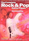 The Complete Rock & Pop Guitar Player: Omnibus Edition [With CD]