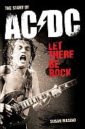 Let There Be Rock Story Of Acdc