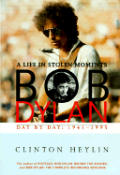 Bob Dylan A Life In Stolen Moments