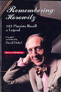 Remembering Horowitz 125 Pianists Recall
