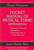 Schirmer Pronouncing Pocket Manual of Musical Terms 5th Edition