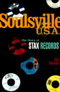 Soulsville Usa The Story Of Stax Records