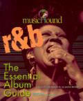 Musichound R&b The Essential Album Guide
