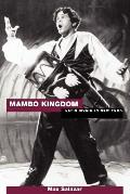 Mambo Kingdom Latin Music In New York