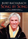 Burt Backarach Song by Song The Ultimate Burt Bacharach Reference for Fans Serious Record Collectors & Music Critics
