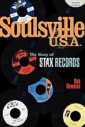 Soulsville USA The Story of Stax Records
