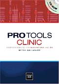 Pro Tools Clinic Demystifying LE for Macintosh & PC With CD ROM
