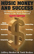 Music Money & Success The Insiders Guide to Making Money in the Music Business