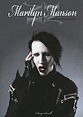 Marilyn Manson The Unauthorized Biography
