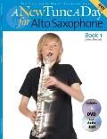 A New Tune a Day - Alto Saxophone, Book 1 [With CD and DVD]