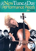 A New Tune a Day - Performance Pieces for Cello [With CD]