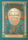 Revels Garland Of Song In Celebration Of Spring Summer & Autumn