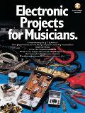 Electronic Projects for Musicians Revised Edition