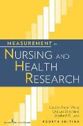 Measurement in Nursing and Health Research: Fourth Edition
