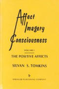 Affect Imagery & Consciousness The Positive Affects Volume 1