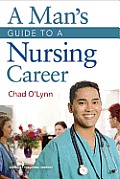 A Man's Guide to a Nursing Career