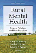 Rural Mental Health: Issues, Policies, and Best Practices