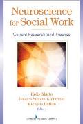 Neuroscience For Social Work Current Research & Practice