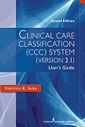 Clinical Care Classification (CCC) System (Version 2.5): User's Guide