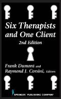 Six Therapists & One Client
