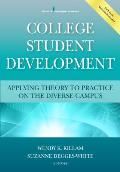 College Student Development: Applying Theory to Practice on the Diverse Campus